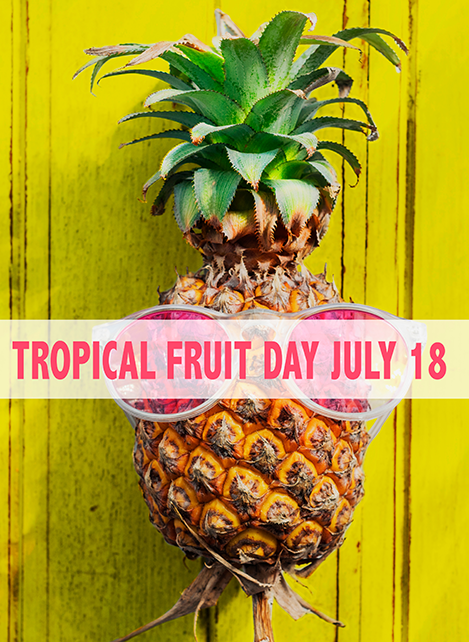 National Tropical Fruit Day